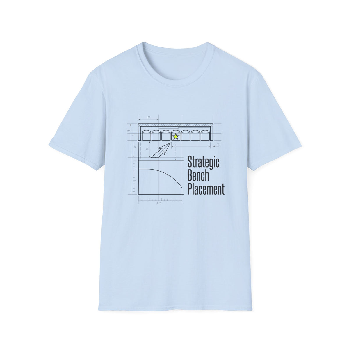 STRATEGIC BENCH PLACEMENT T-shirt