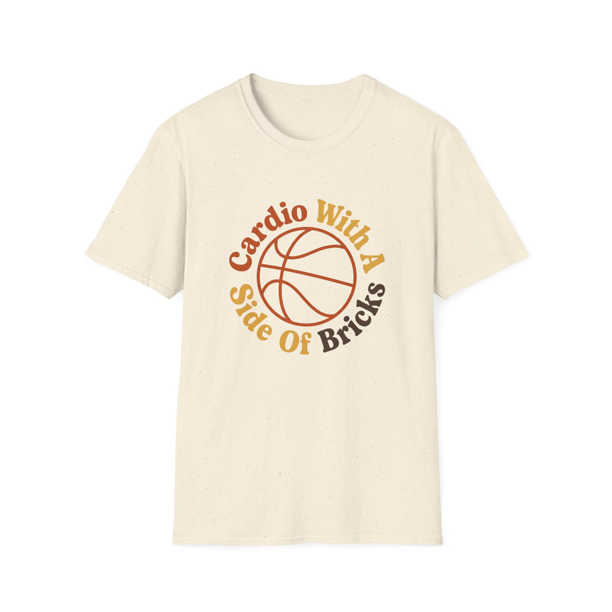 Cardio With A Side Of Brick T-shirt