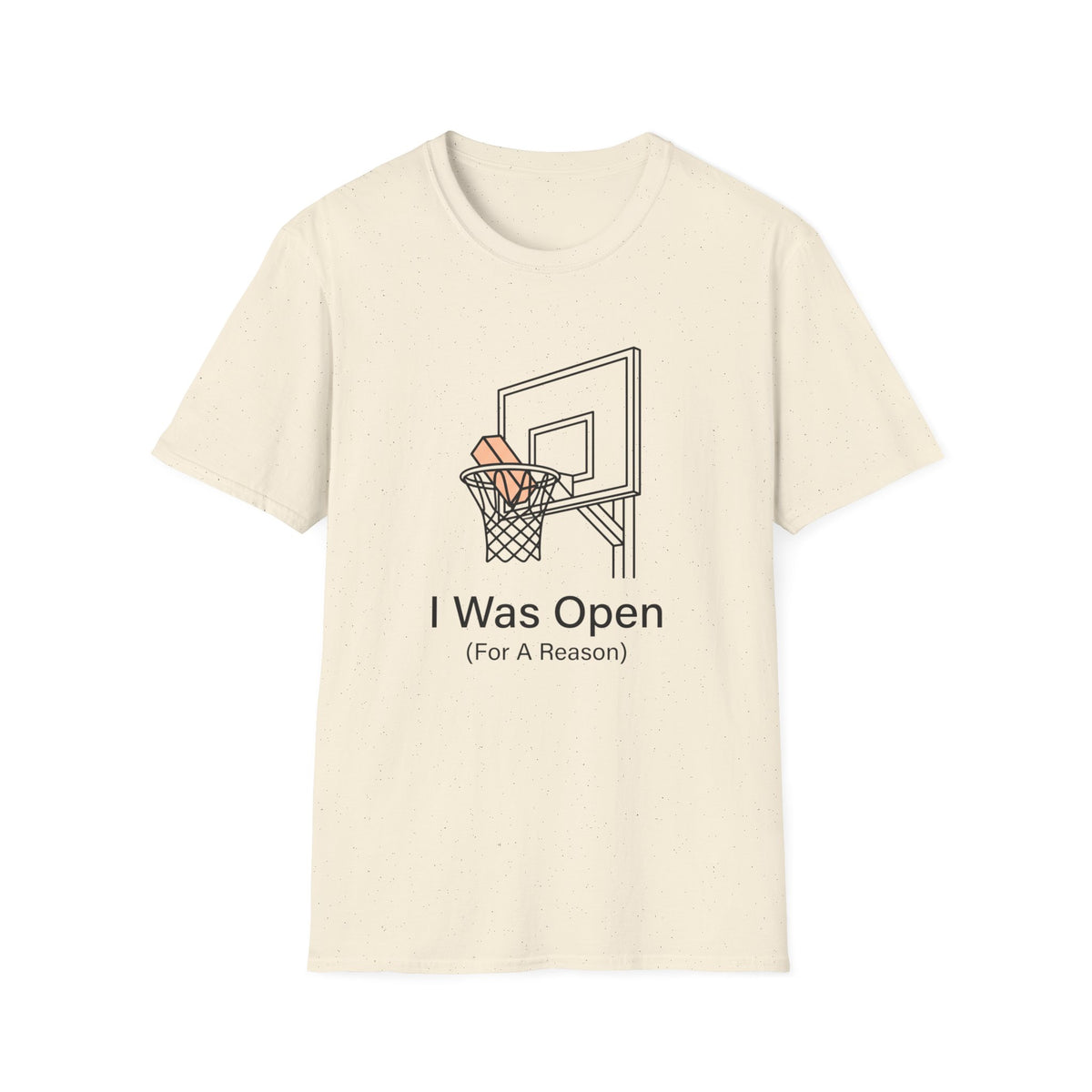 I Was Open For A Reason T-shirt