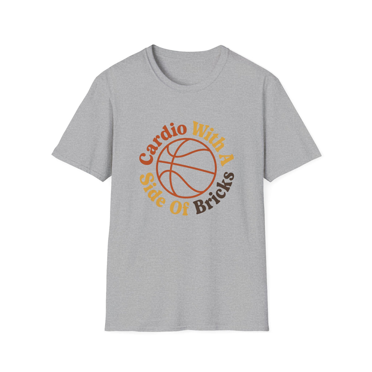 Cardio With A Side Of Brick T-shirt